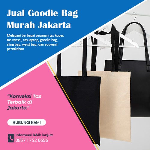 Jual Goodie Bag Murah Jakarta Berkualitas Tinggi